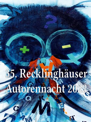 cover image of 35. Recklinghäuser Autorennacht 2022